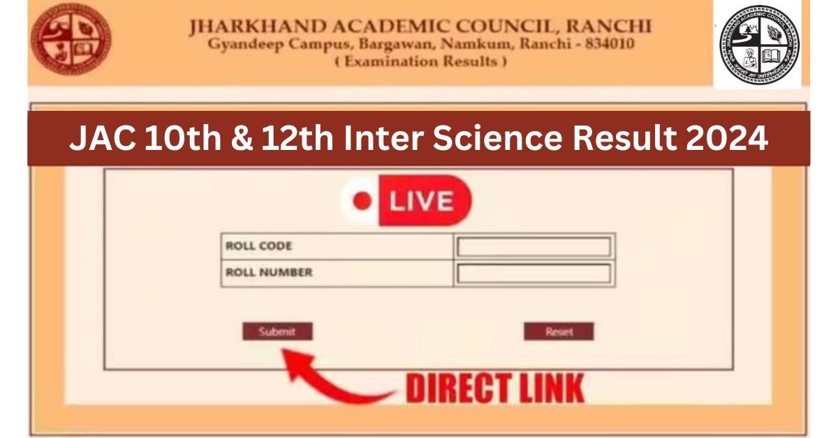 JAC 10th & 12th Inter Science Result 2024 Released Date – Notice Out