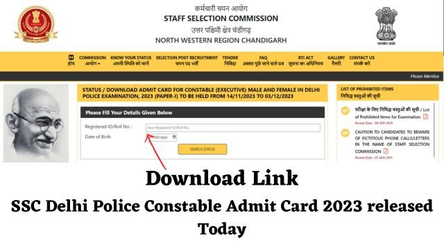 SSC Delhi Police Constable Admit Card 2023 released Today