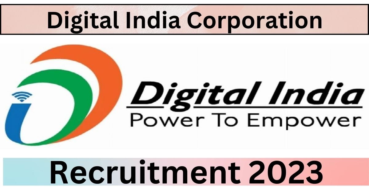 Digital India Corporation Recruitment 2023 for 14 Posts