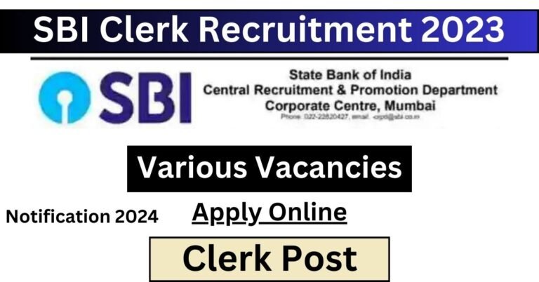 SBI Clerk Recruitment 2024 Notification Application Form, Eligibility, Exam Pattern, Syllabus
