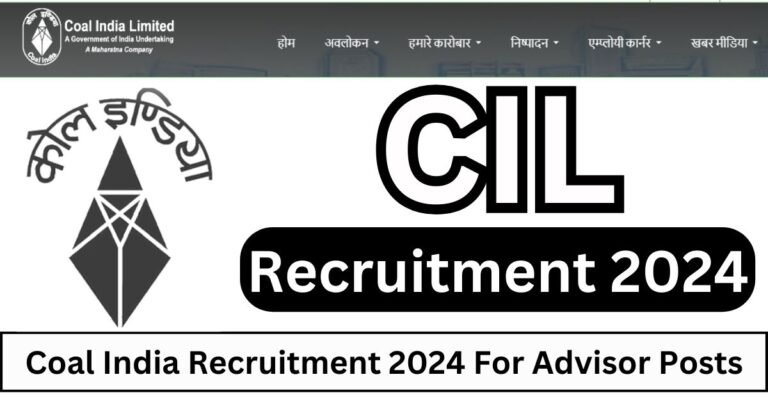 Coal India Recruitment 2024 For Advisor Posts