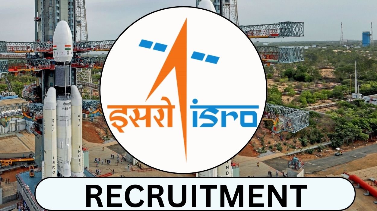 ISRO Recruitment 2024 Apply Online For 224 Technician, Assistant and Other Posts