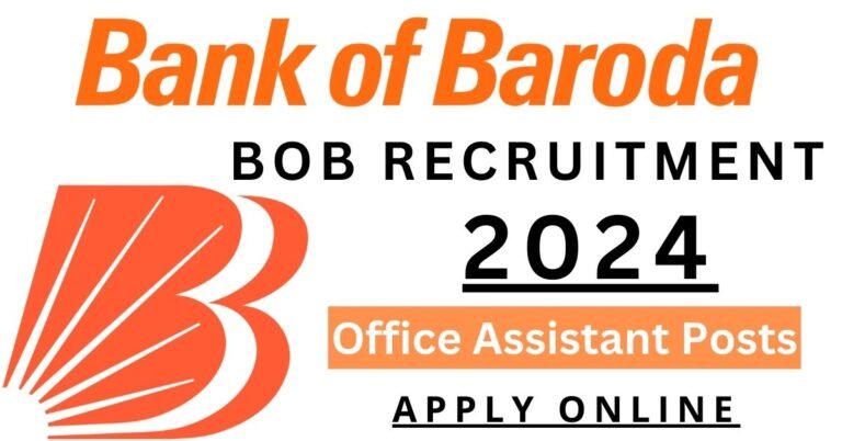 BOB Recruitment 2024 for Office Assistant and Watchman/ Gardener Post