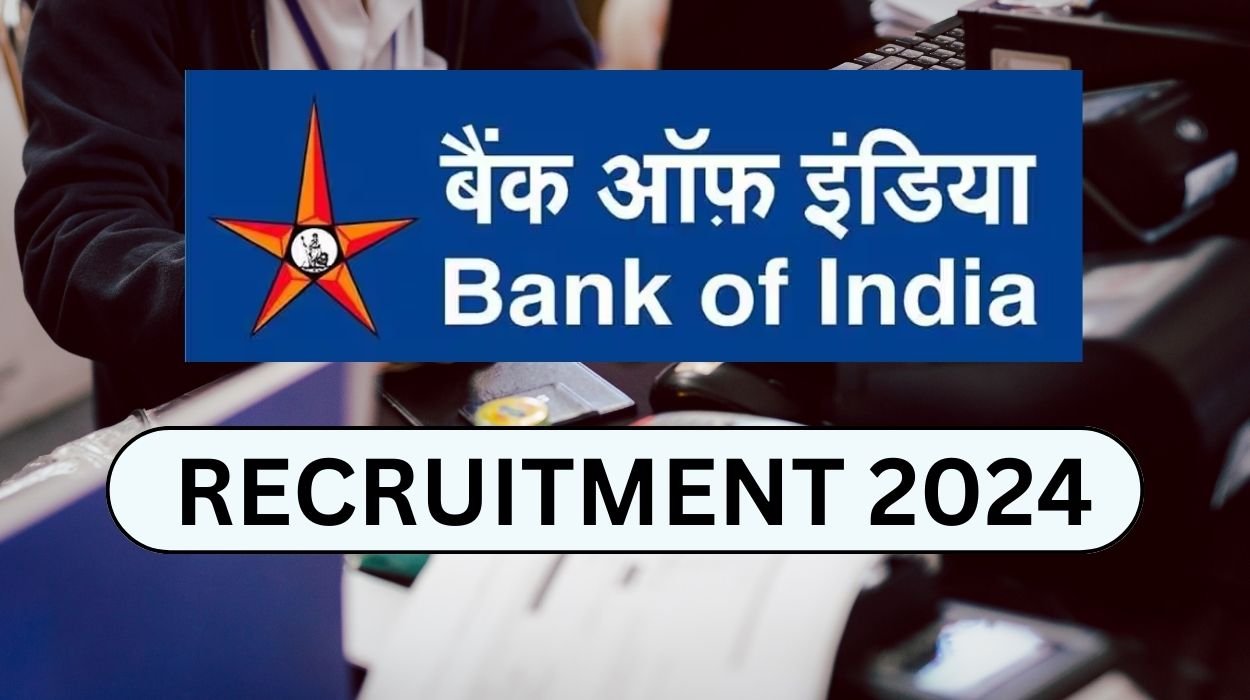 BOI Recruitment 2024 Vacancies, Check Posts, Qualification, Age Limit and Applying Procedure