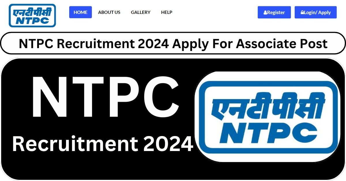 NTPC Recruitment 2024 Apply For Associate Post